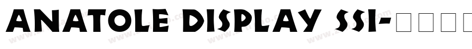 Anatole Display SSi字体转换